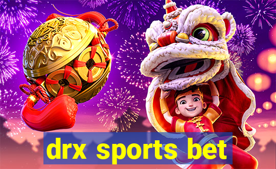 drx sports bet